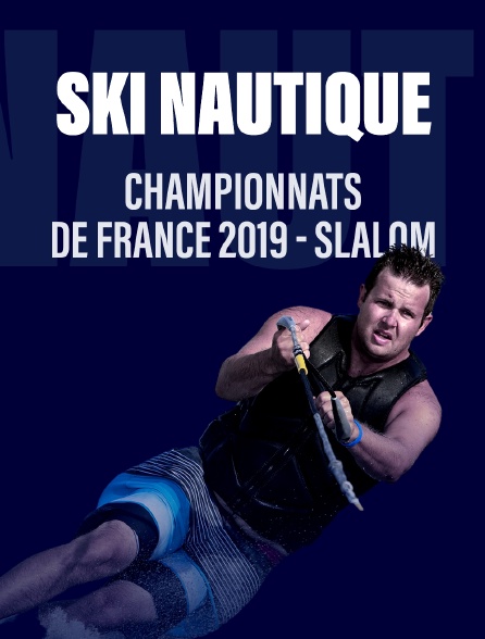 Ski Nautique Slalom - Championnats de France