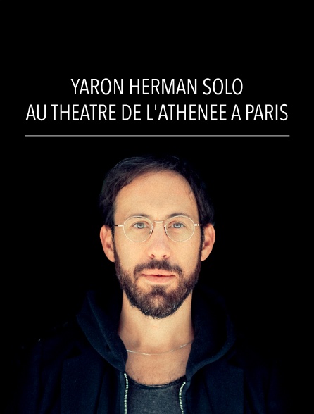 Yaron Herman solo au Théâtre de l'Athénée à Paris