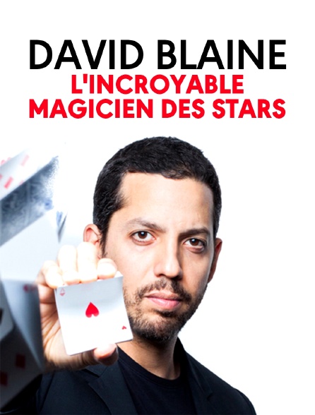 David Blaine : l'incroyable magicien des stars