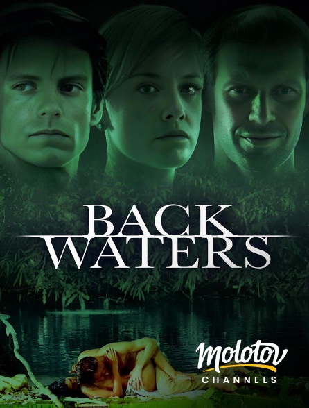 Molotov channels - Backwaters