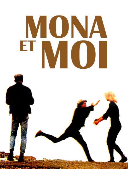 Mona et moi