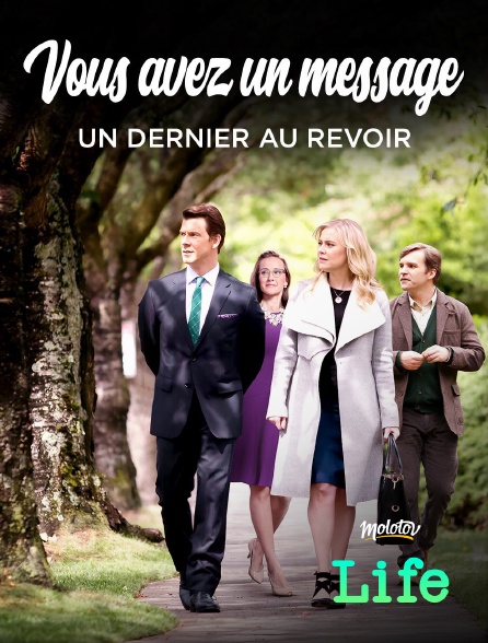 Molotov Channels Life - Vous avez un message : Un dernier au revoir