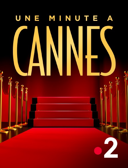 France 2 - Une minute à Cannes