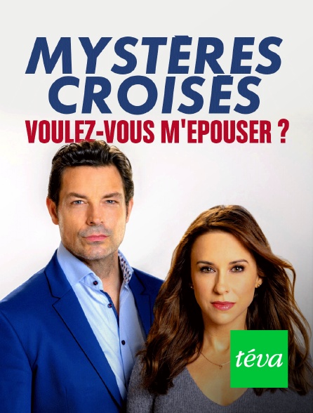 Téva - Mystères croisés : voulez-vous m'épouser ?