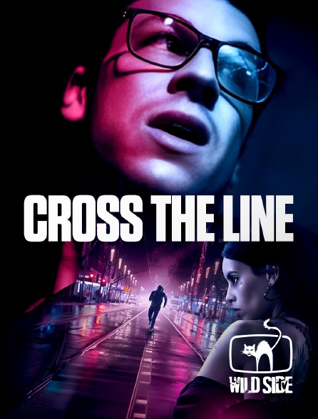 Wild Side TV - Cross the Line