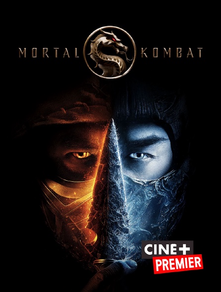 Ciné+ Premier - Mortal Kombat