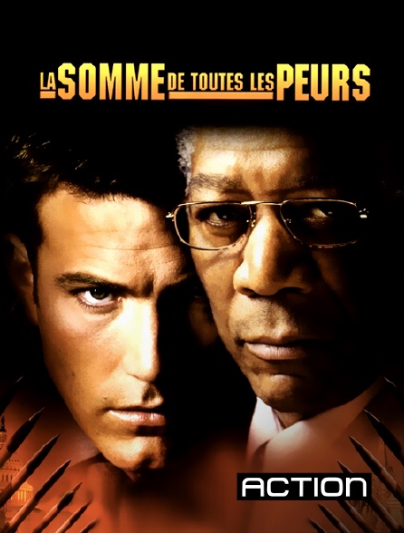 Action - La somme de toutes les peurs