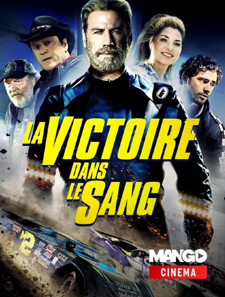 MANGO Cinéma - La victoire dans le sang