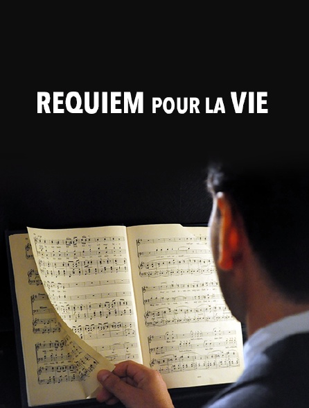 Requiem pour la vie