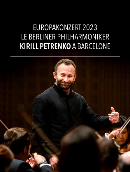 Europakonzert 2023 : le Berliner Philharmoniker, Kirill Petrenko à Barcelone