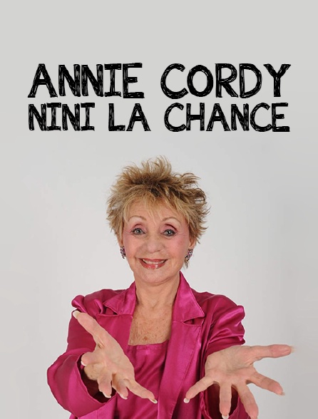 Annie Cordy, "Nini la chance"