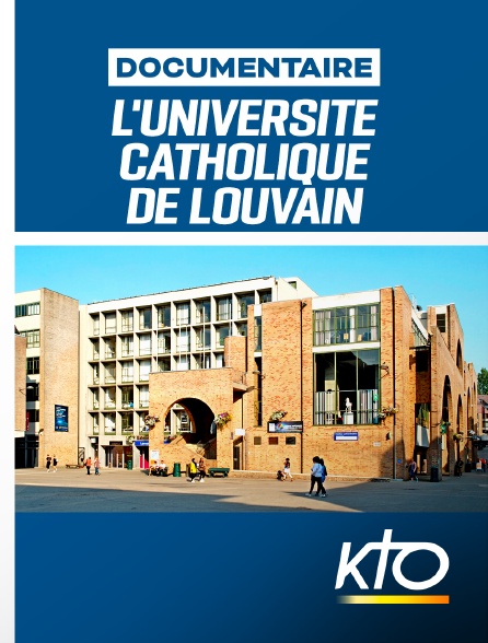 KTO - L'Université catholique de Louvain - Entre tradition et modernité