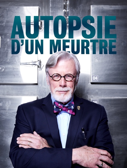 Autopsie d'un meurtre