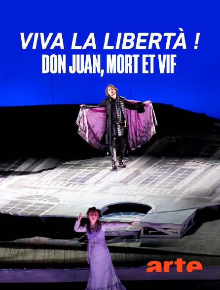 Arte - Viva la libertà ! Don Juan, mort et vif