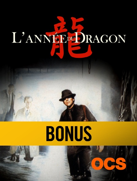 OCS - L'année du dragon : bonus