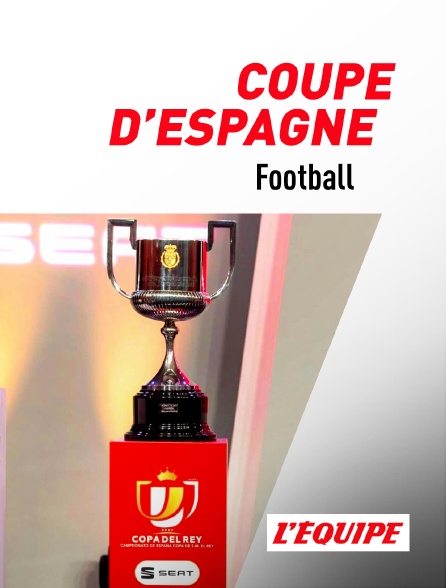 L'Equipe - Football - Coupe d'Espagne : Demi-finale aller