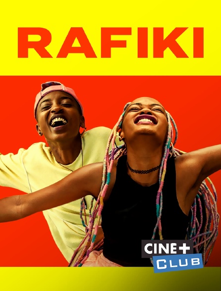 Ciné+ Club - Rafiki