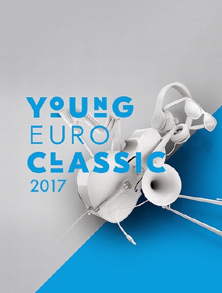 Young Euro Classic 2017