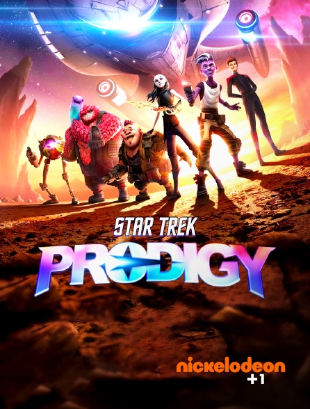 Nickelodéon +1 - Star Trek : Prodigy