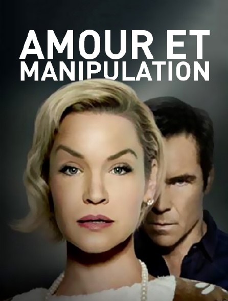 Amour et manipulation