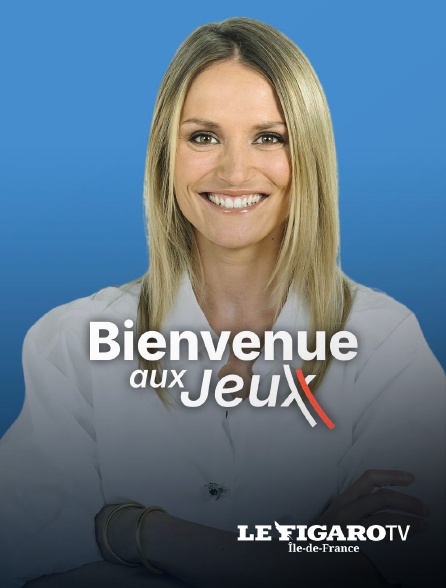 Le Figaro TV Île-de-France - Bienvenue aux Jeux