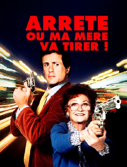 Arrête ou ma mère va tirer !