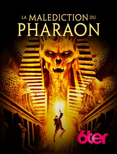 6ter - La malédiction du Pharaon