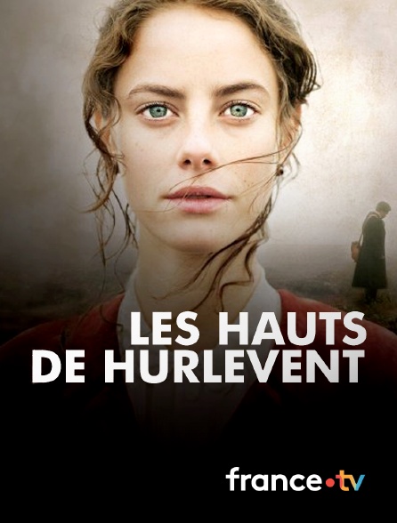 france.tv - Les Hauts de Hurlevent