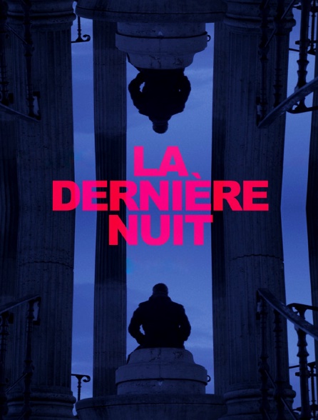 La dernière nuit