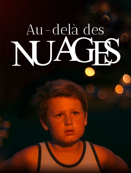 Au-delà des nuages