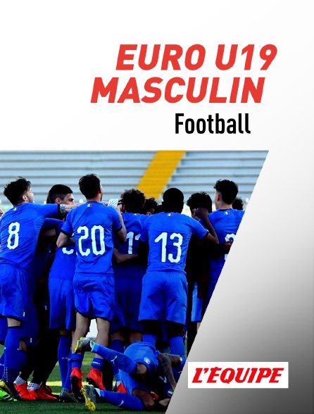 L'Equipe - Football - Euro U19 masculin