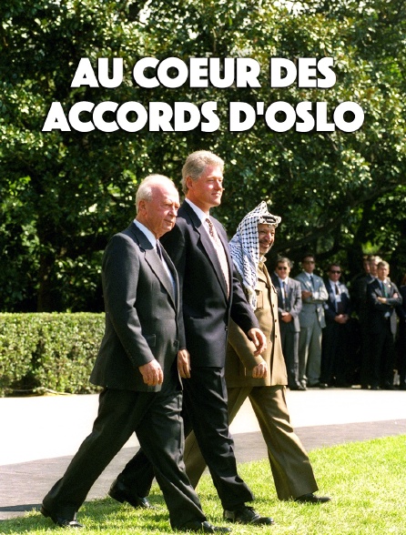 Au coeur des accords d'Oslo