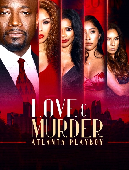 Love & Murder: Atlanta Playboy