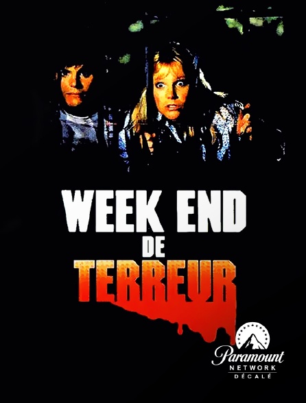 Paramount Network Décalé - Week-end de terreur