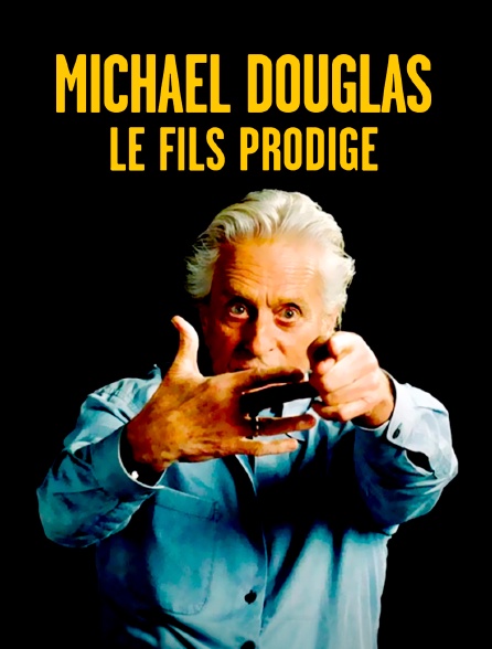 Michael Douglas, le fils prodige