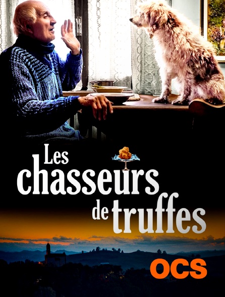 OCS - Les chasseurs de truffes