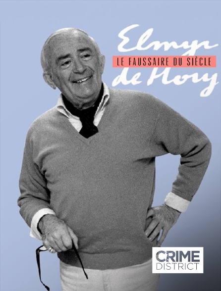 Crime District - Elmyr de Hory, le faussaire du siècle