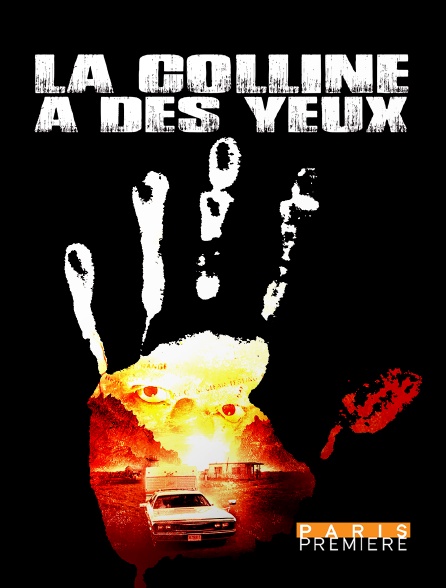 Paris Première - La colline a des yeux