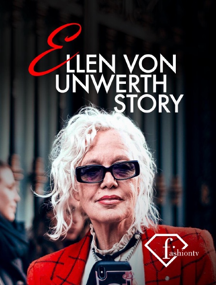 Fashion TV - Ellen Von Unwerth Story