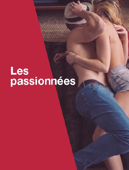 Les passionnées