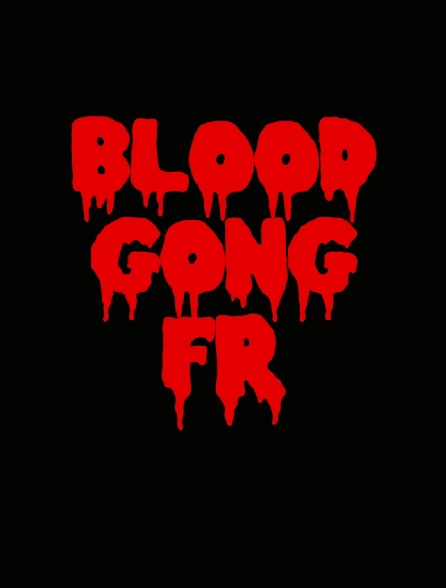 Blood Gong Fr