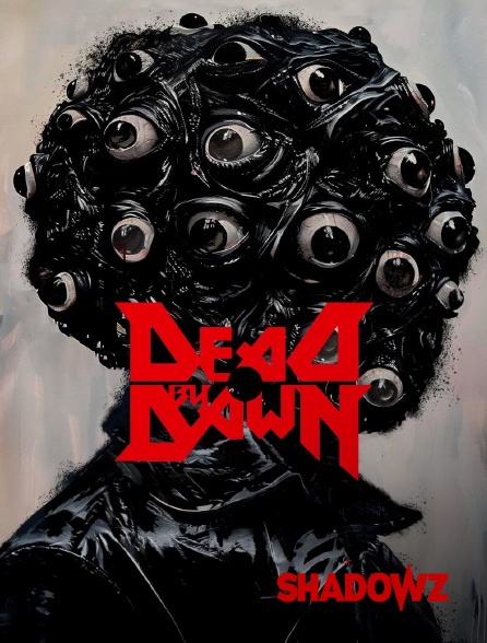 Shadowz - Dead by dawn