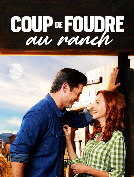 Coup de foudre au ranch