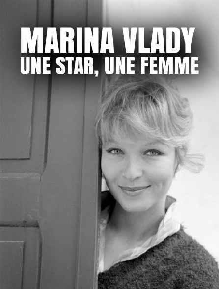 Marina Vlady : une star, une femme