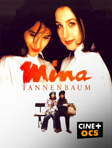 CINÉ Cinéma - Mina Tannenbaum