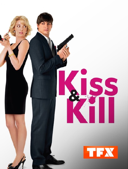 TFX - Kiss & Kill