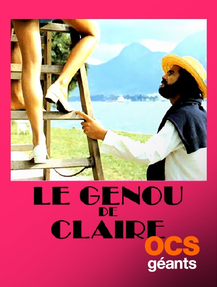 OCS Géants - Le genou de Claire