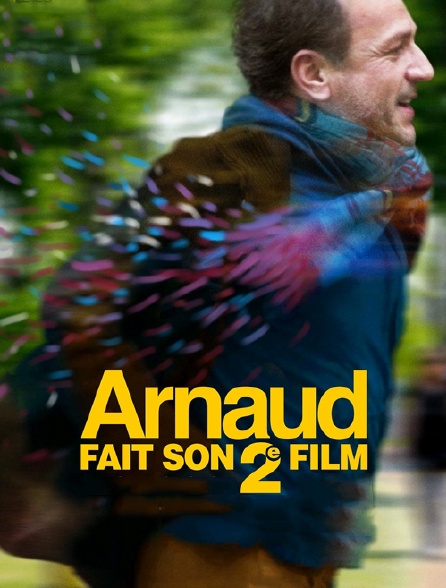 Arnaud fait son 2e film