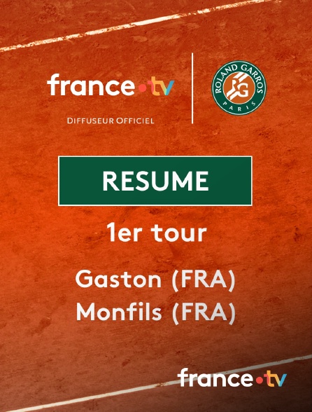 france.tv - Roland-Garros - 1er tour (H) : le résumé de Hugo Gaston vs Gaël Monfils en replay