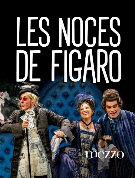 Mezzo - Les Noces de Figaro